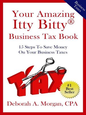 cover image of Your Amazing Itty Bitty Business Tax Book